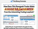 the binary formula how does this renegade trader make easy cash a huge $8500 a week
