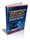 high velocity market master Brand New Fast-Paced Trading System Shows  You How To Reel In the Wins In Just Minutes